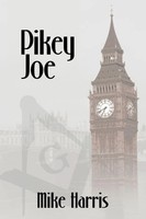 Pikey Joe Mike Harris Taschenbuch Kartoniert / Broschiert Englisch 2011