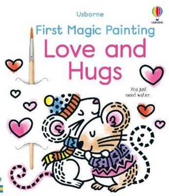 Abigail Wheatley First Magic Painting Love and Hugs (Paperback)