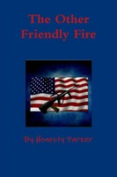 Honesty Parker | The Other Friendly Fire | Taschenbuch | Englisch (2014)