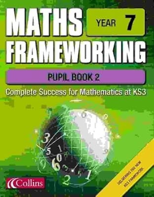 Maths Frameworking - Year 7 Pupil Book 2, Gordon, Keith & Speed, Brian & Evans, 