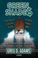 Green Shade$ by Greg D. Adams Paperback Book