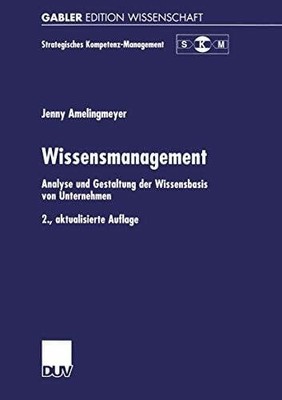Wissensmanagement: Analyse und Gestaltung Buch Deutscher Universitätsverlag