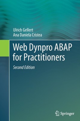 Gellert - Web Dynpro ABAP for Practitioners - New paperback or softbac - X555z