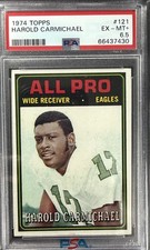 1974 Topps Football #121 Harold Carmichael PSA 6.5 EX - MT+ Rookie HOF Eagles