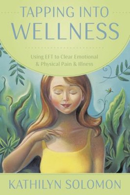 #ad Tapping into Wellness : Using EFT to Clear Emotional and Physical $10.27