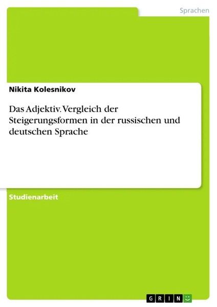 Das Adjektiv. Vergleich Der Steigerungsformen In Der Russischen Und Deutschen...-image