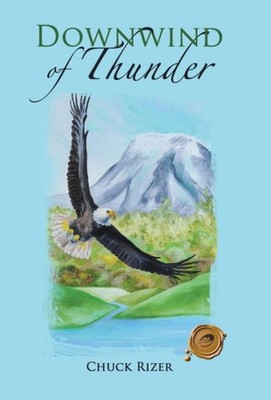 Rizer - Downwind of Thunder - New hardback or cased book - 36 - X555z