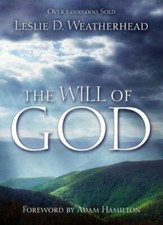 The Will of God - Paperback By Weatherhead, Leslie D. - GOOD
