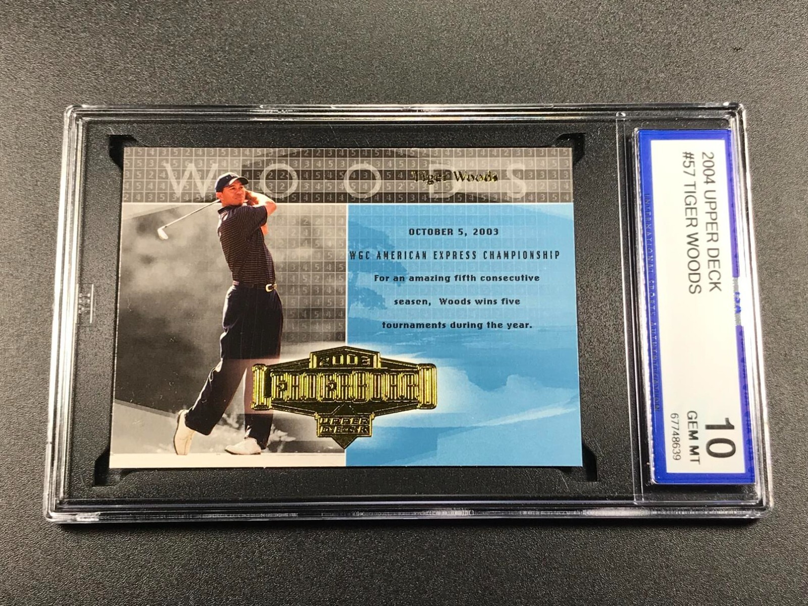TIGER WOODS 2004 UPPER DECK #57 CARD ISA GRADED 10 GEM PGA TOUR