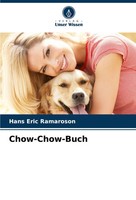 Chow-Chow-Buch Hans Eric Ramaroson Taschenbuch 52 S. Deutsch 2024