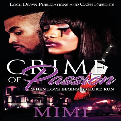 Crime of Passion When Love Begins to Hurt Run Mimi Paperback Lock