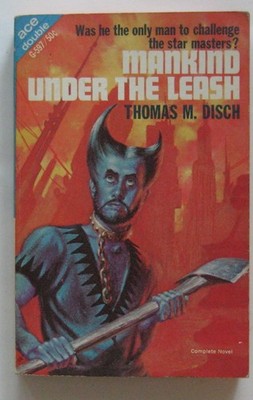 ACE DOUBLE G597 Ursula K Le Guin Planet of Exile Disch Mankind Under The Leash