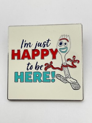 Disney Parks Pixar Toy Story 4 Forky I'm Just Happy To Be Here Pin F5