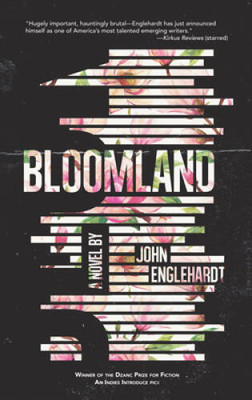 Bloomland - Hardcover By Englehardt, John - VERY GOOD