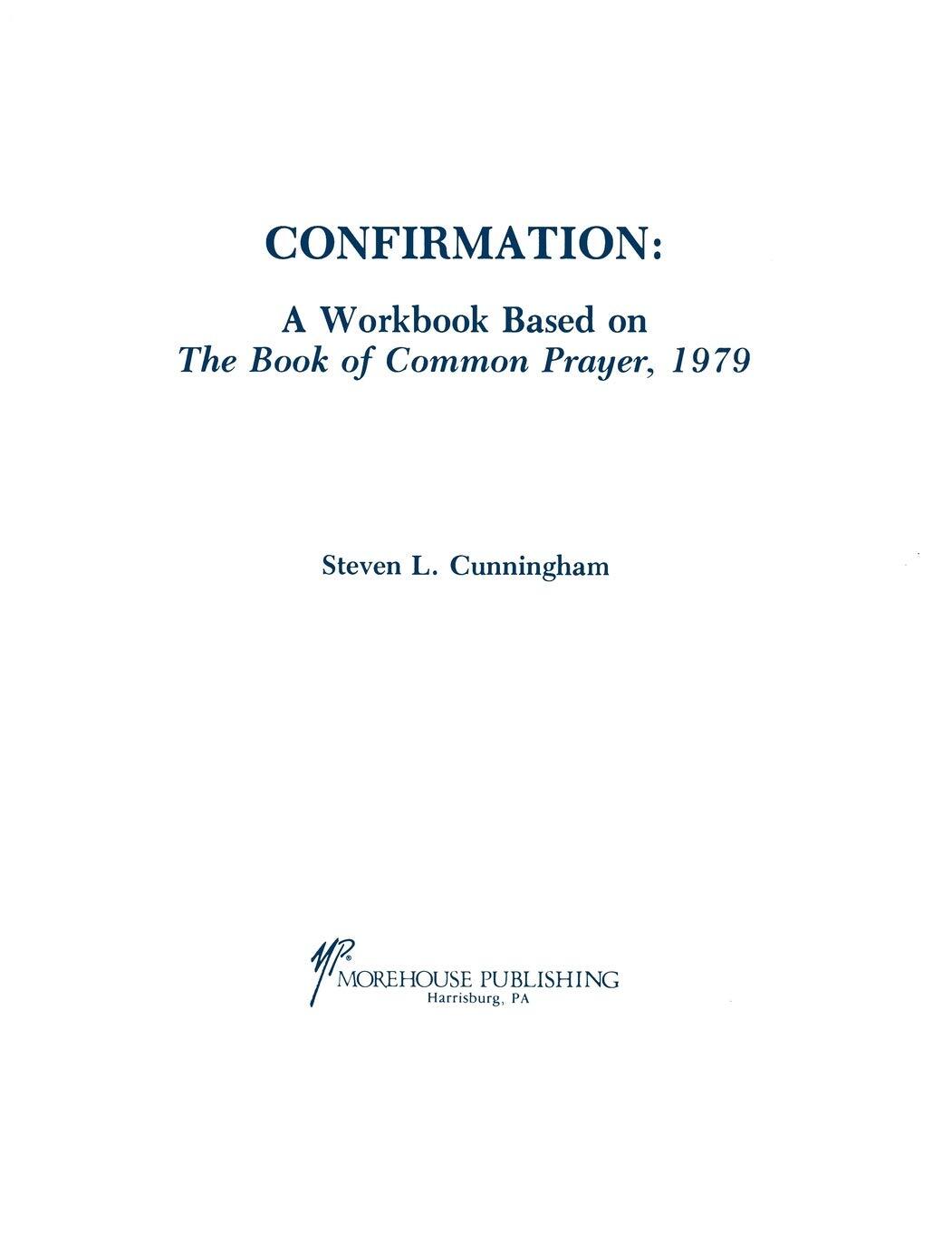 `cunningham, Steven L.` Confirmation Workbook Based On The (us Import)