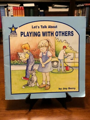 LET'S TALK ABOUT PLAYING WITH OTHERS by Joy Berry (Let's Talk About) VG+ COND 