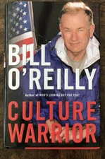 Culture Warrior Bill O'Reilly 2006 Hardcover SIGNED; Orig receipt 1st Edition