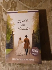 Isabelle & Alexander By Rebecca Anderson ARC Uncorrected Proof Proper Romance...