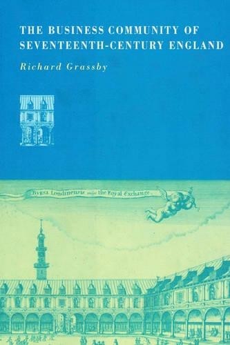 The Business Community of Seventeenth-Century England by Rich... - 9780521890861