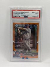 COLE ROEDERER 2018 Bowman Draft  PSA 9 Orange Refractor /25 1st RC! Cubs