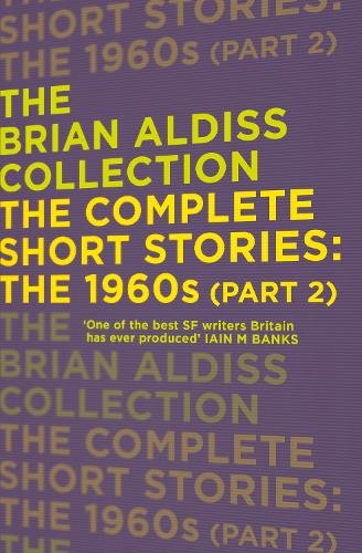 The Complete Short Stories: The 1960s (Part 2) by Brian Aldiss - 9780007586387 - Image 2