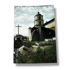 Postcard At the Mission San Luis Rey San Diego County California A49