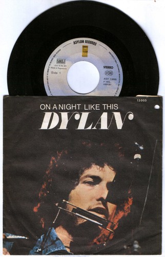 BOB DYLAN - On a night like this / You angel you - 7" Ex-Yugoslavia Unique cover