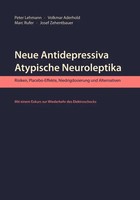Neue Antidepressiva, Atypische Neuroleptika | Peter Lehmann (U. A.) | Buch