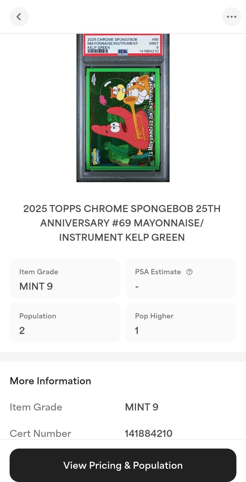 2025 Topps Chrome SpongeBob Is Mayonnaise an Instrument Kelp Green PSA 9 POP 2 view 3