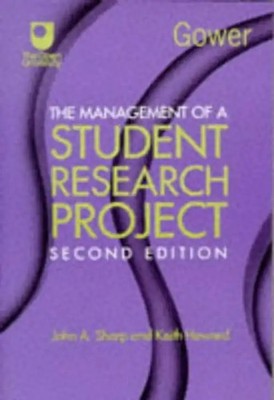 The Management of a Student Research Project - Sharp, John A.
