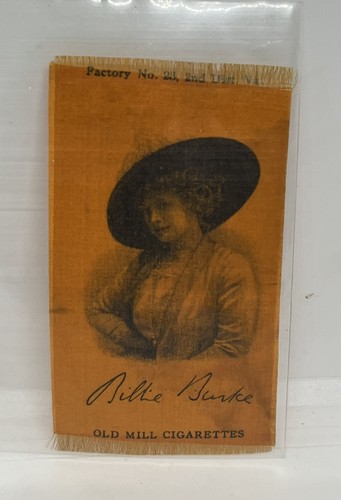 Billie Burke Tobacco Silk Premium Old Mill Cigarettes # 213 2nd Dist. Orange Blk