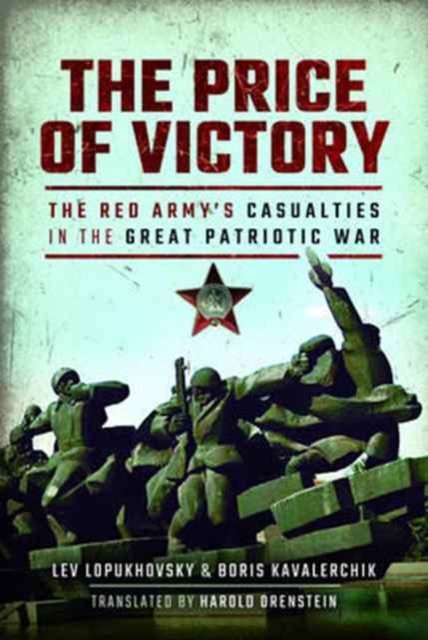 The Price of Victory by Boris Kavalerchik HARDBACK 9781473899643