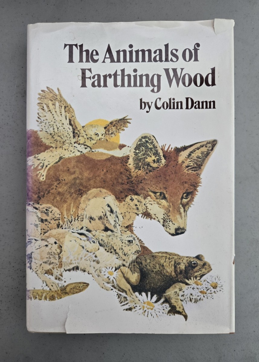 The Animals Of Farthing Wood Colin Dann 1979 First Edition