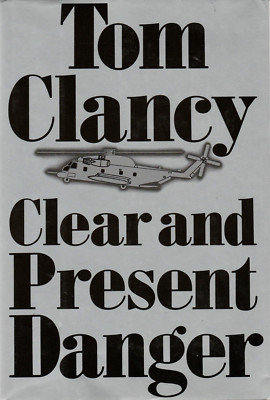 Jack Ryan #5 Clear and Present Danger Tom Clancy (1989)