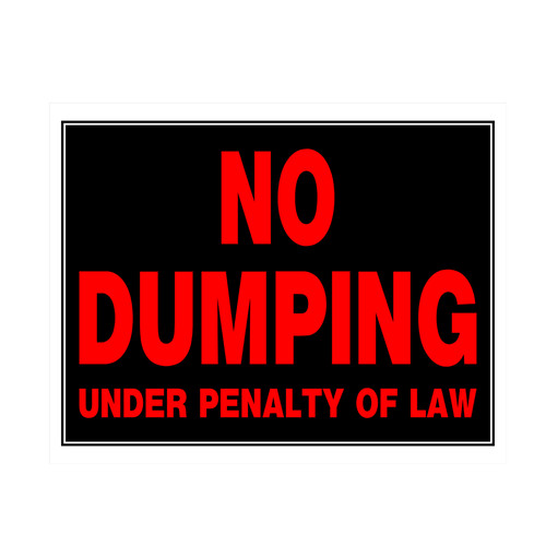 Hillman Plastic No Dumping Under Penalty Of Law Sign, 19 in. x 15 in. 840034