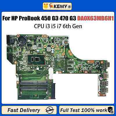 DA0X63MB6H1 For HP 450 G3 470 G3 Motherboard CPU i3 i5 i7 6th Gen 830930-601