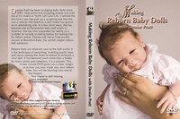 Reborn Dvd Making Reborn Baby Dolls X Denise Pratt (new Sealed) Reborn Dvd Making Reborn Baby Dolls X Denise Pratt (new Sealed)