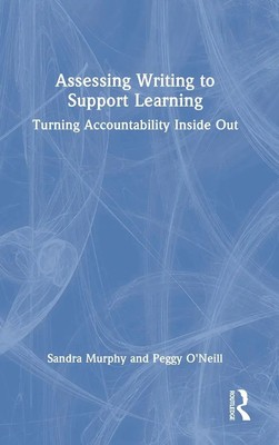 Sandra Murphy (u. a.) | Assessing Writing to Support Learning | Buch | Englisch