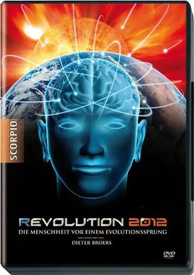 (R)Evolution 2012. Die Menschheit vor einem Evolutionssprung - Dieter Broers