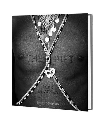 The Rift - Scar of Africa by Shem Compion, His Highness Haill... - 9780639858012