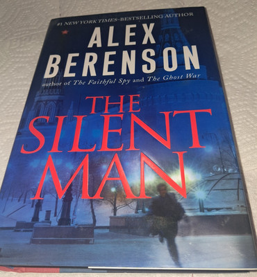 Alex Berenson The Silent Man 1st 2009 HC Espionage Suspense Thriller terrorism