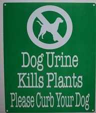 Dog Urine Kills Plants Please Curb Your Dog Sign Green, 10x12 -REF24-1027