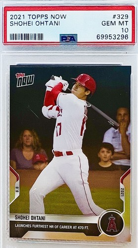 2021 Topps Now Shohei Ohtani “Furthest HR 470 Ft.” #329 PSA 10 💎PSA Low Pop 5