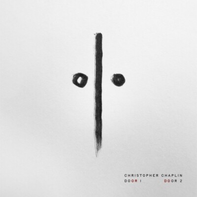 CHRISTOPHER CHAPLIN - DOOR 1 DOOR 2 (LTD. LP)   VINYL LP NEU