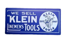 We Sell Klein Lineman Tools 18x8.5" est 1857 Logo Blue Aluminum Repo Sign NICE!!