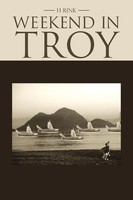 H. Rink | Weekend In Troy | Taschenbuch | Englisch (2013) | AuthorHouse