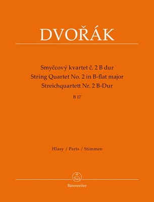 String Quartet No. 2 In B-flat B 17 | Antonin Leopold Dvorak | Stimmensatz
