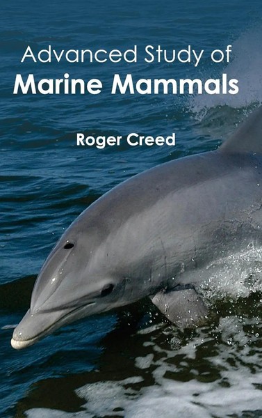Roger Creed | Advanced Study Of Marine Mammals | Buch | Englisch (2015)-image