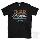 This Is What An Awesome Pudelpointer Owner Looks Like Funny T-Shirt