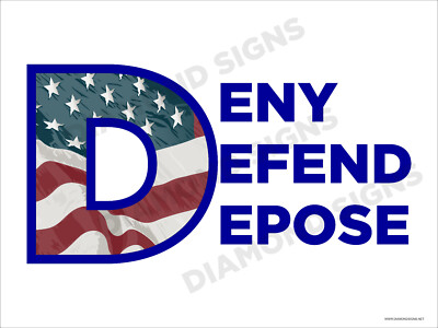 DENY DEFEND DEPOSE Lawn Sign 24x18 Double Sided w/ metal stake